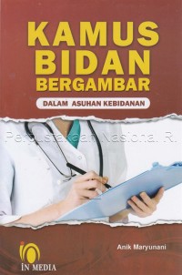 Image of Kamus Bidan Bergambar Dalam Asuhan Kebidanan