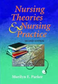 Nursing Theories and Nursing Practice