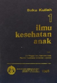 Buku Kuliah 1 Ilmu Kesehatan Anak