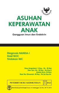 Image of Asuhan Keperawatan Anak : Gangguan Imun dan Endokrin