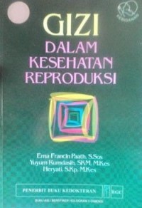 Gizi Dalam Kesehatan Reproduksi