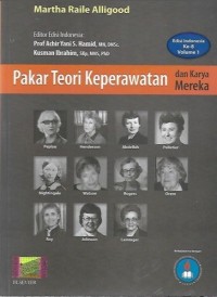 Image of Pakar Teori Keperawatan dan Karya Mereka Vol. 1