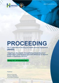 Image of Proceeding The 1st International Nursing and Health Sciences Symposium (INHSS) : Adapting to New Habits: Strengthening Interprofessional Collaboration and Embracing Innovative Measures to Improve Quality of Healthcare Services