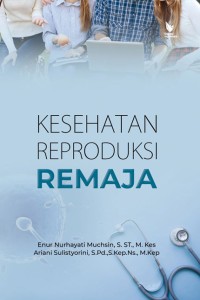 Kesehatan Reproduksi Remaja