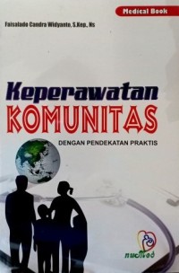 Keperawatan Komunitas dengan Pendekatan Praktis