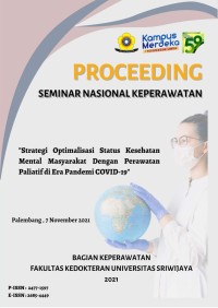 Proceeding Seminar Nasional Keperawatan : Strategi Optimalisasi Kesehatan Mental Masyarakat di Era Pandemi Covid-19