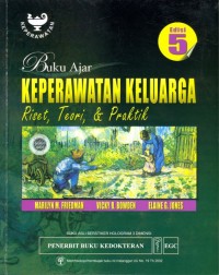 Buku Ajar Keperawatan Keluarga : Riset, Teori, & Praktik