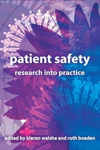 Patient Safety : Research Into Practice