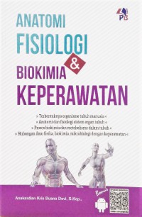 Image of Anatomi Fisiologi dan Biokimia Keperawatan