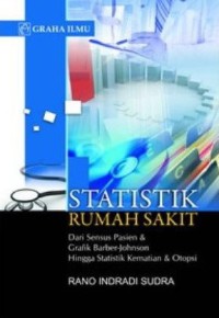 Statistik Rumah Sakit : Dari Sensus Pasien & Grafik Barber-Jhonson Hingga Statistik Kematian & Otopsi