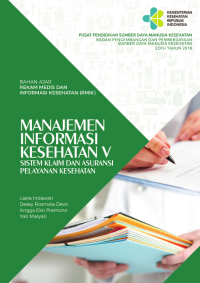 Manajemen Informasi Kesehatan V : Sistem Klaim dan Asuransi Pelayanan Kesehatan