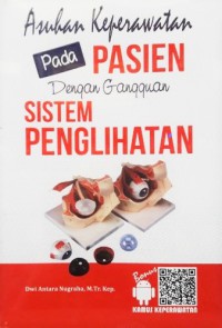 Asuhan Keperawatan Pada Pasien dengan Gangguan Sistem Penglihatan