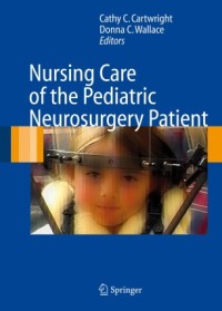 Image of Nursing Care of the Pediatric Neurosurgery Patient