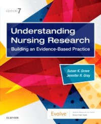 Understanding Nursing Research Building an Evidence-Based Practice