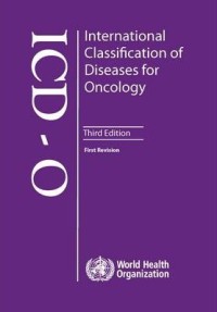 Image of International Classification of Deseases for Oncology (ICD - O)