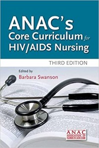 ANAC’s Core Curriculum For HIV/AIDS Nursing