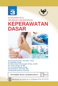 Keterampilan & Prosedur Laboratorium Keperawatan Dasar Edisi 3