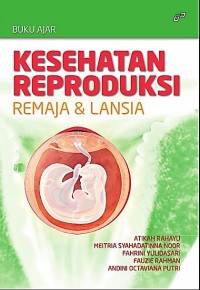 Image of Buku Ajar Kesehatan Reproduksi Remaja dan Lansia