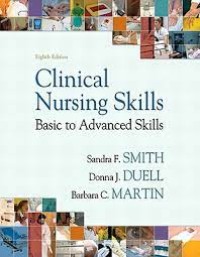 Clinical Nursing Skills : Basic to Advanced Skills