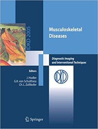 Musculoskeletal Diseases : Diagnostic Imaging and Interventional Techniques