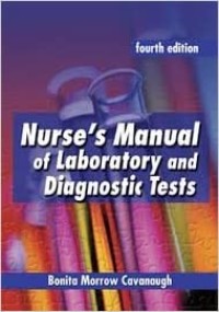 Nurse’s Manual of Laboratory and Diagnostic Tests