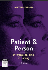 Image of Patient and Person: Interpersonal Skills in nursing, 5th Edition