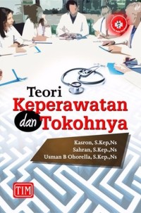 Teori Keperawatan dan Tokohnya