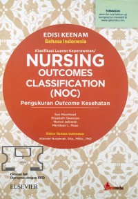 Nursing Outcomes Classification (NOC) : Pengukuran Outcomes Kesehatan