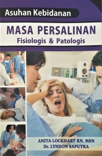 Asuhan Kebidanan Masa Persalinan Fisiologis dan Patologis