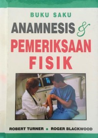 Image of Buku Saku Anamnesis dan Pemeriksaan Fisik