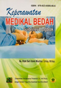 Keperawatan Medikal Bedah : Guidelines and Logbook