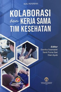 Image of Kolaborasi dan Kerja Sama Tim Kesehatan