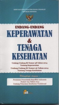 Undang-Undang Keperawatan dan Tenaga Kesehatan