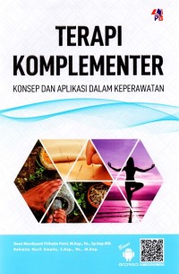 Terapi Komplementer : Konsep dan Aplikasi dalam Keperawatan