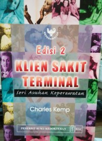 Klien Sakit Terminal : Seri Asuhan Keperawatan