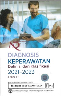 Diagnosis Keperawatan Definisi dan Klasifikasi 2021 - 2023 Edisi 12