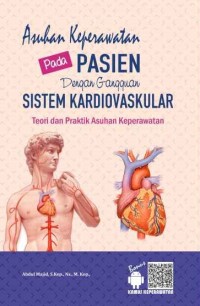 Asuhan Keperawatan pada Pasien dengan Gangguan Sistem Kardiovaskular