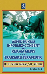 Aspek Hukum Informed Consent dan Rekam Medis Dalam Transaksi Terapeutik