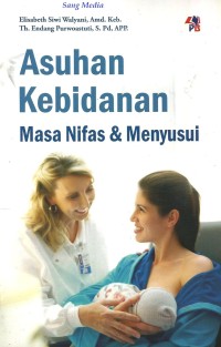 Asuhan Kebidanan Masa Nifas dan Menyusui