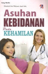 Asuhan Kebidanan pada Kehamilan