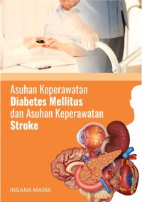 Asuhan Keperawatan Diabetes Melitus dan Asuhan Keperawatan Stroke