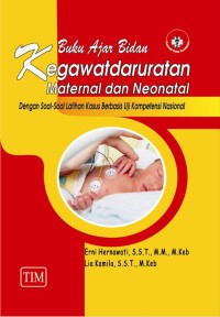 Buku Ajar Bidan Kegawatdaruratan Maternal dan Neonatal