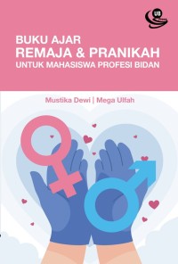 Buku Ajar Remaja dan Pranikah untuk Mahasiswa