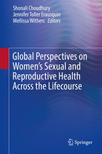 Global Perspectives on Women's Sexual and Reproductive Health Across the Lifecourse