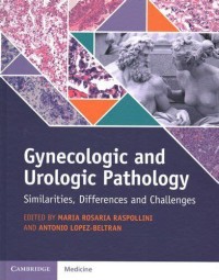 Image of Gynecologic and Urologic Pathology : Similarities, Differences and Challenges