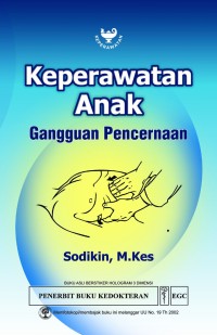 Keperawatan Anak : Gangguan Pencernaan