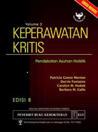 Keperawatan Kritis : Pendekatan Asuhan Holistik Vol. 2