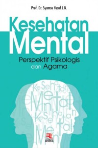 Kesehatan Mental : Perspektif Psikologis dan Agama