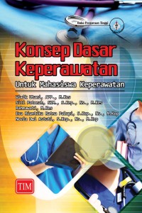 Konsep Dasar Keperawatan untuk Keperawatan