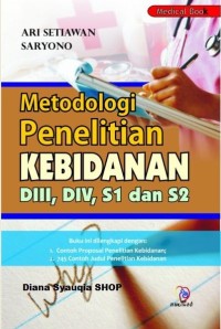 Metodologi Penelitian Kebidanan DIII, DIV, S1, S2